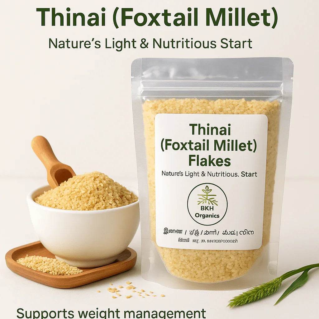 Packaging of Thinai (Foxtail Millet) flakes with a bowl of flakes and a scoop on a light background. Thinai Flakes (Foxtail) - BKH Organics
