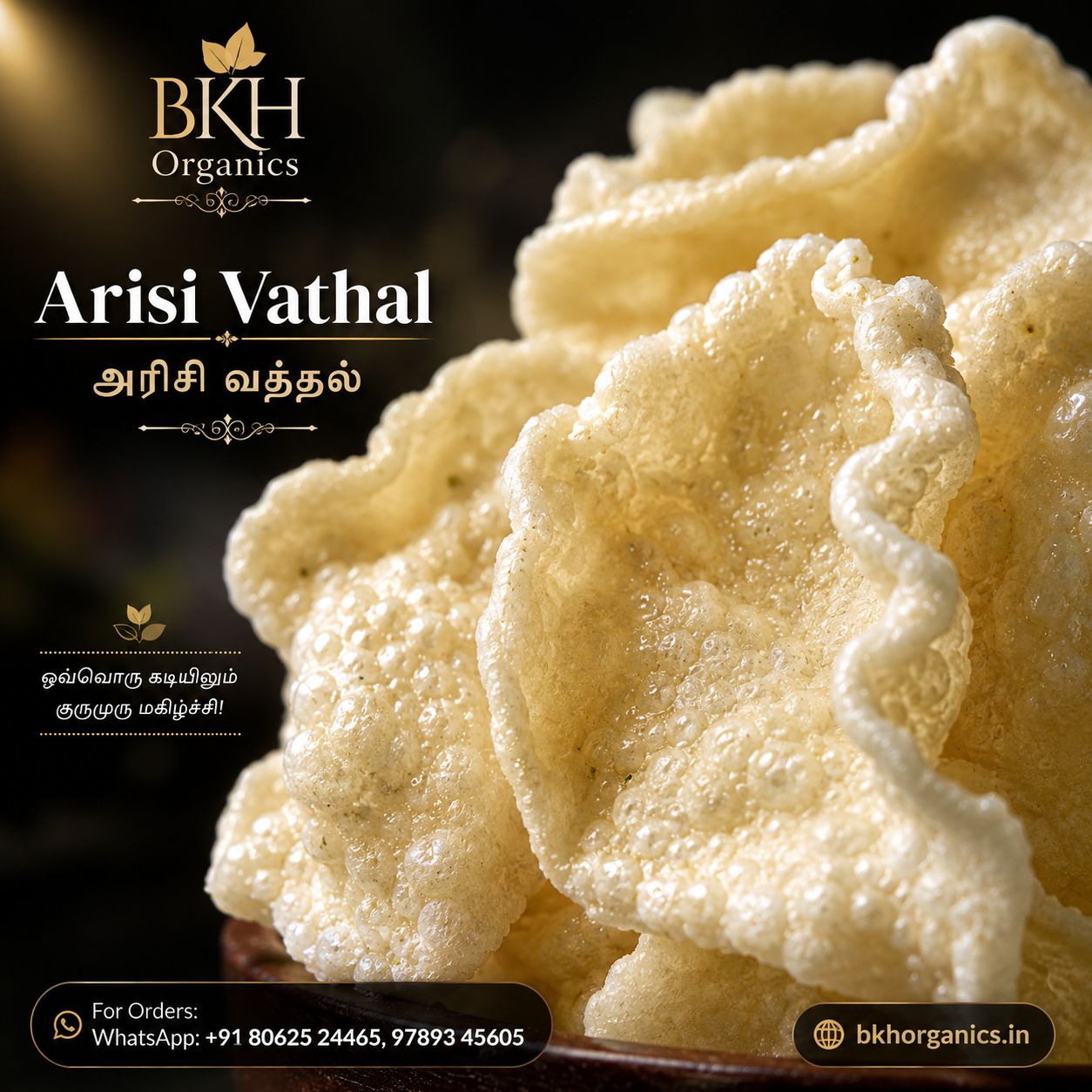 Close-up of Arisi Vathal with BKH Organics branding on a dark background
