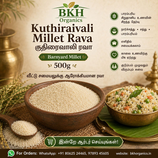 BKH Organics Kuthiraivali Millet Rava with a bowl of uncooked millet and a dish of cooked millet salad.