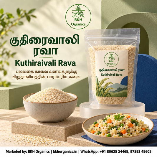 BKH Organics Kuthiraivali Rava / Barnyard Millet Sooji (தமிழ்: குதிரைவாலி ரவா, తెలుగు: ఊదల రవ్వ, ಕನ್ನಡ: ಊದಲು ರವೆ, മലയാളം: കുതിരവാലി റവ / കവടപുല്ല് റവ, ತುಳು: ಊದಲು ರವೆ) pouch with raw millet rava bowl and freshly prepared vegetable upma