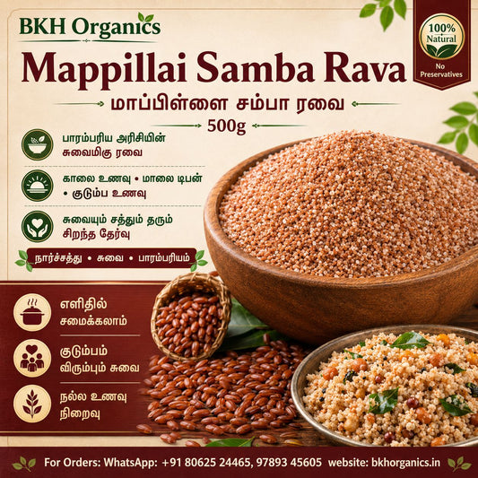 BKH Organics Mappillai Samba Rava with a bowl of rava and ingredients on a beige background.