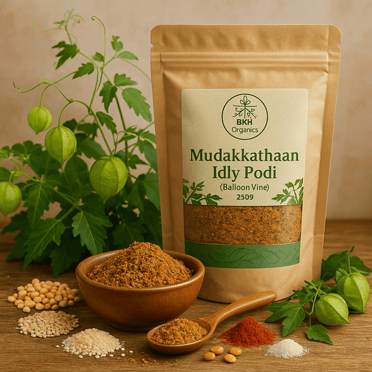 Mudakkathaan idly & Dosa Podi 250g - BKH Organics