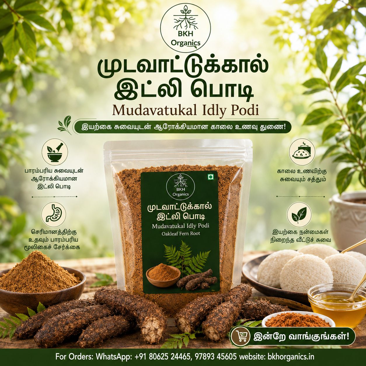 Mudavatukal Idly Podi packaging with ingredients and products on a natural background, BKH Organics