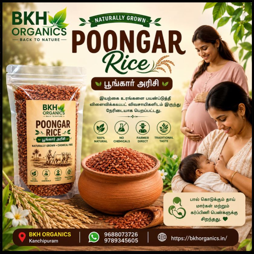 BKH Organics Poongar Rice, featuring a clear plastic bag of the rice, a terracotta bowl filled with the rice, and a pregnant woman holding a baby in a warm, natural setting. The text is in English and Tamil, highlighting natural growth and organic qualities.