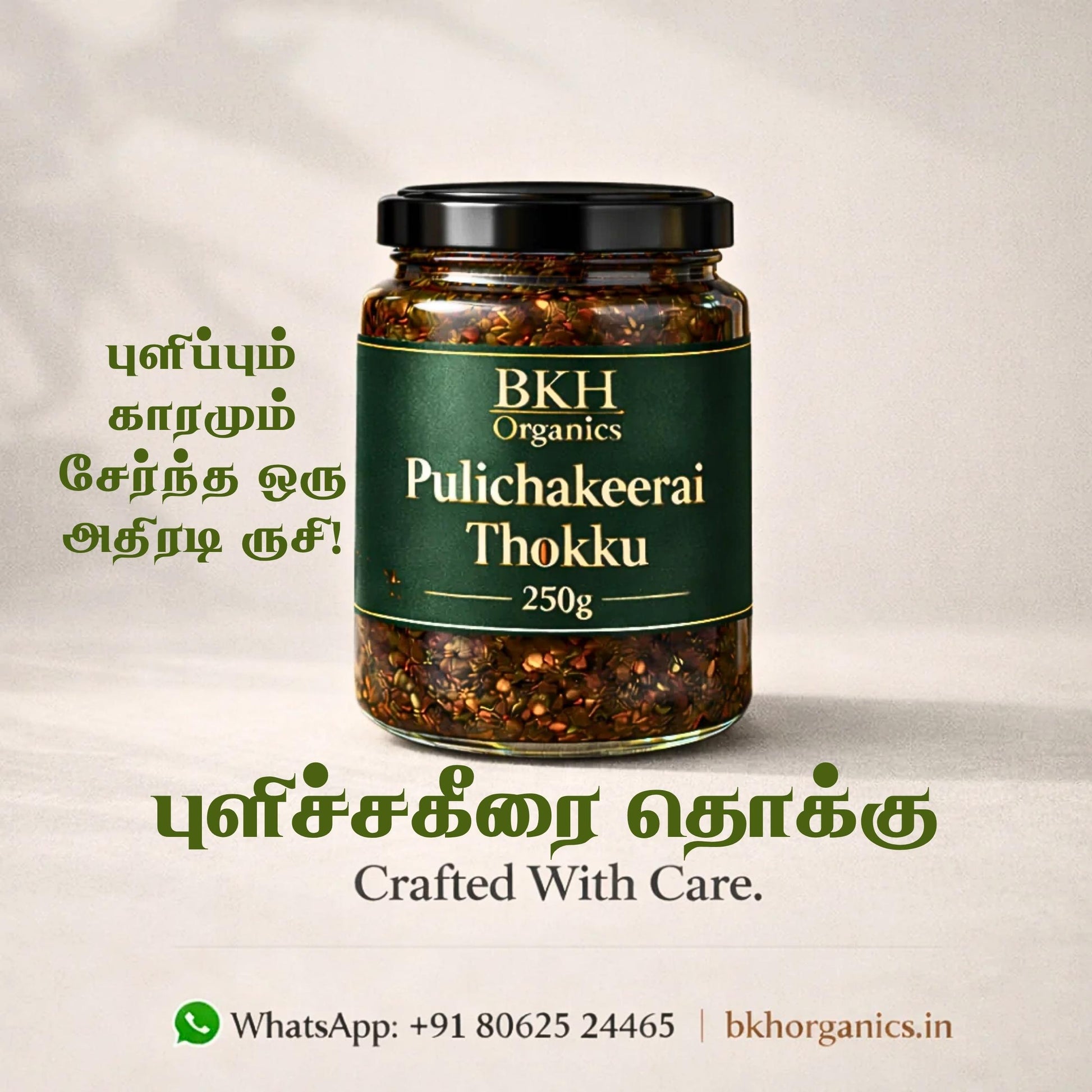 BKH Organics Pulichakeerai Thokku jar on a light background with text and contact information.