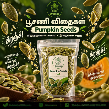 A stand-up pouch of BKH Organics Pumpkin Seeds centered on a dark green promotional background with floating pumpkin seeds, a wooden bowl, and orange slices. Large Tamil text and the product name 'Pumpkin Seeds' appear around the package. BKH Organics Crunchy Pumpkin Seeds (தமிழ்: பூசணி விதைகள், తెలుగు: గుమ్మడికాయ గింజలు, ಕನ್ನಡ: ಕುಂಬಳಕಾಯಿ ಬೀಜಗಳು, മലയാളം: മത്തങ്ങ വിത്തുകൾ, ತುಳು: ಕುಂಬುಡದ ಬಿತ್ತ್) clear pouch with roasted green pepitas and fresh pumpkin slice