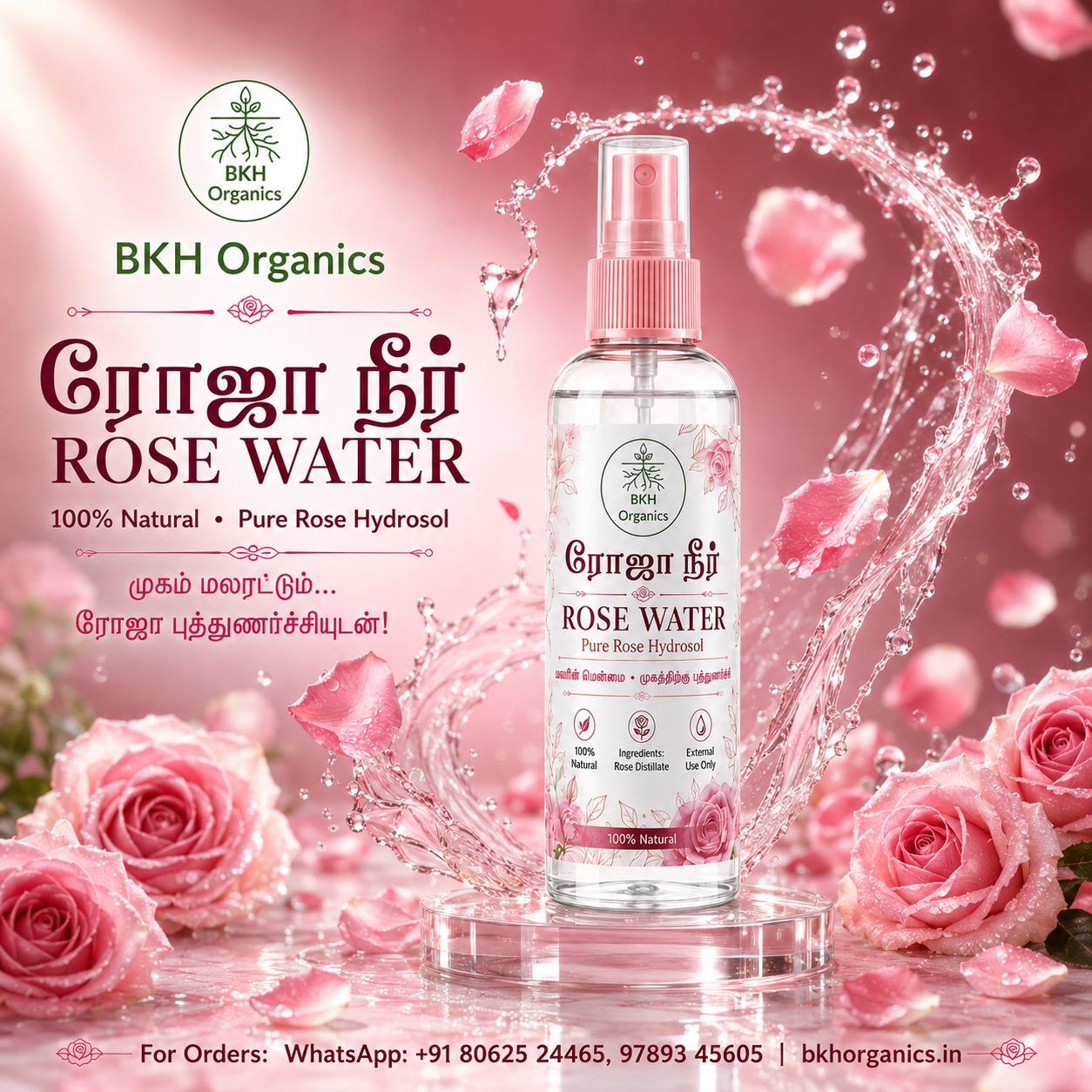 A bottle of BKH Organics Rose Water Pure Rose Hydrosol centered on a pink promotional background with rose petals, roses, and a water splash. The bottle is clear with pink spray top and pink floral graphics on the label.