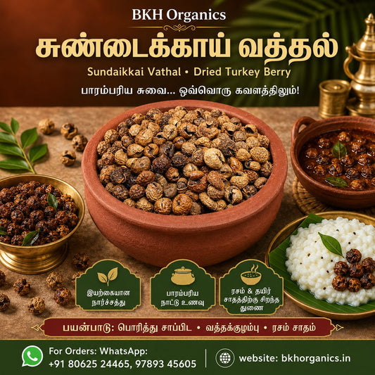 BKH Organics showing dried turkey berry (Sundaikkai Vathai) in terracotta bowls, alongside prepared dishes including a white rice dish and a brass pot, with Tamil text and contact details on a dark brown background.