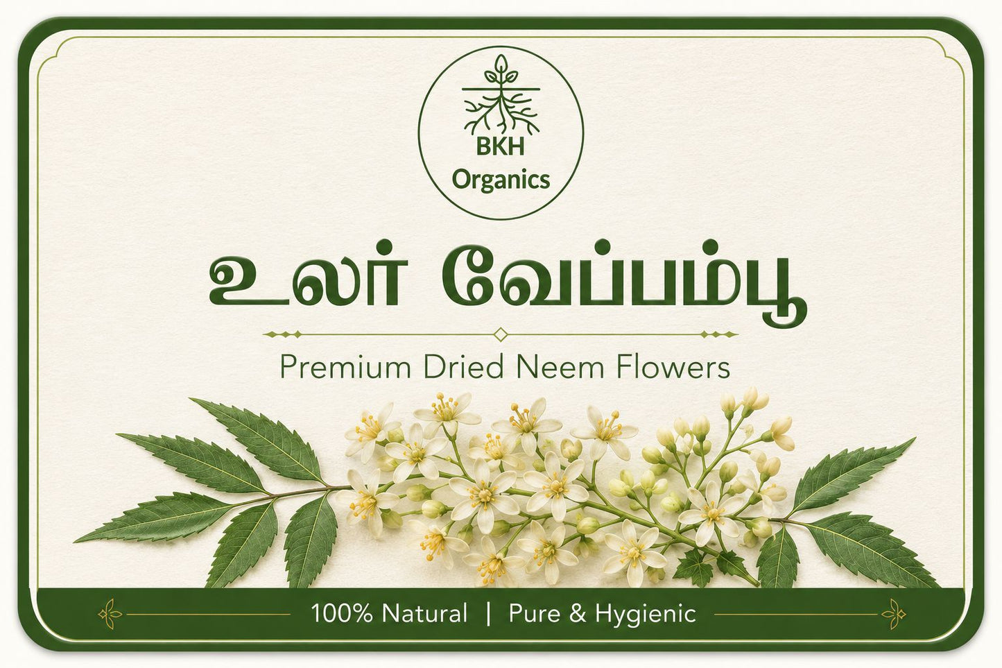 உலர் வேப்பம்பூ | Neem Flower Dry by BKH Organics